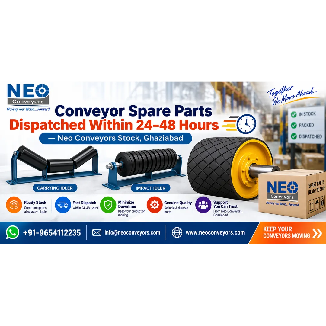 Conveyor Spare Parts Dispatched Within 24–48 Hours — Neo Conveyors Stock, Ghaziabad