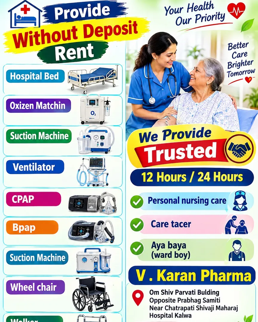 Hospital Equipment Rental & Trusted Care
Taker in Kalwa West