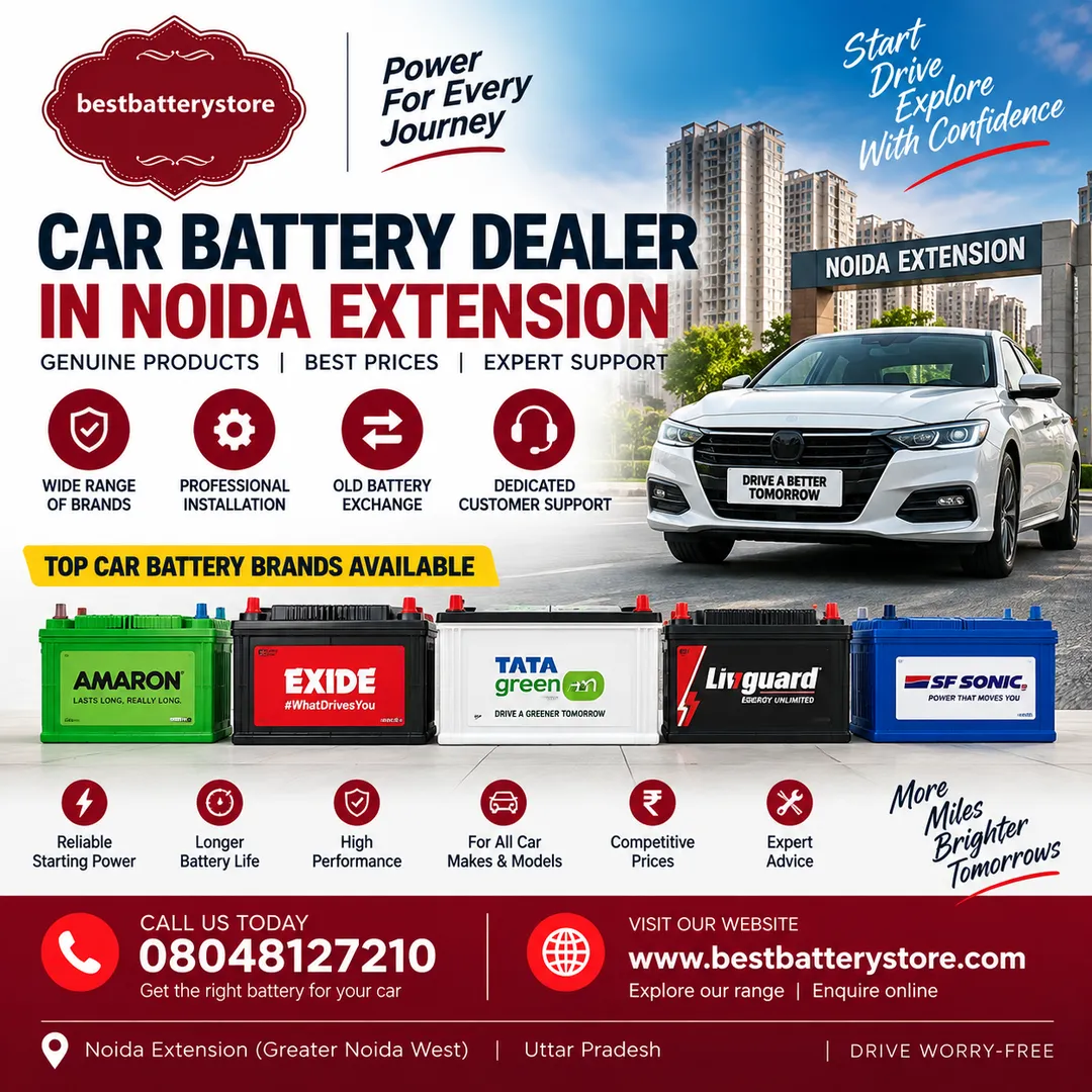 Car Battery Dealer in Noida Extension | Best Battery Store