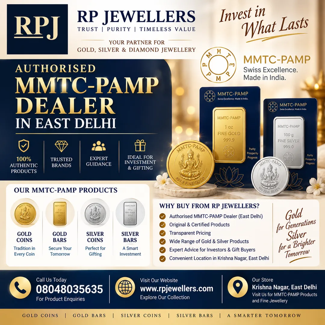 MMTC-PAMP Dealer in East Delhi | RP Jewellers