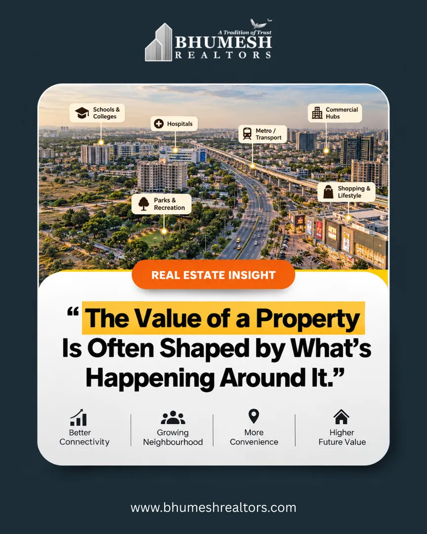 The value of a property is often shaped by what’s happening around it