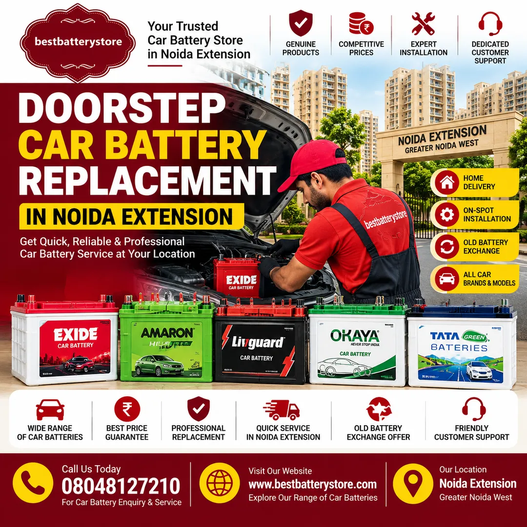 Doorstep Car Battery Replacement Noida Extension | Best Battery Store