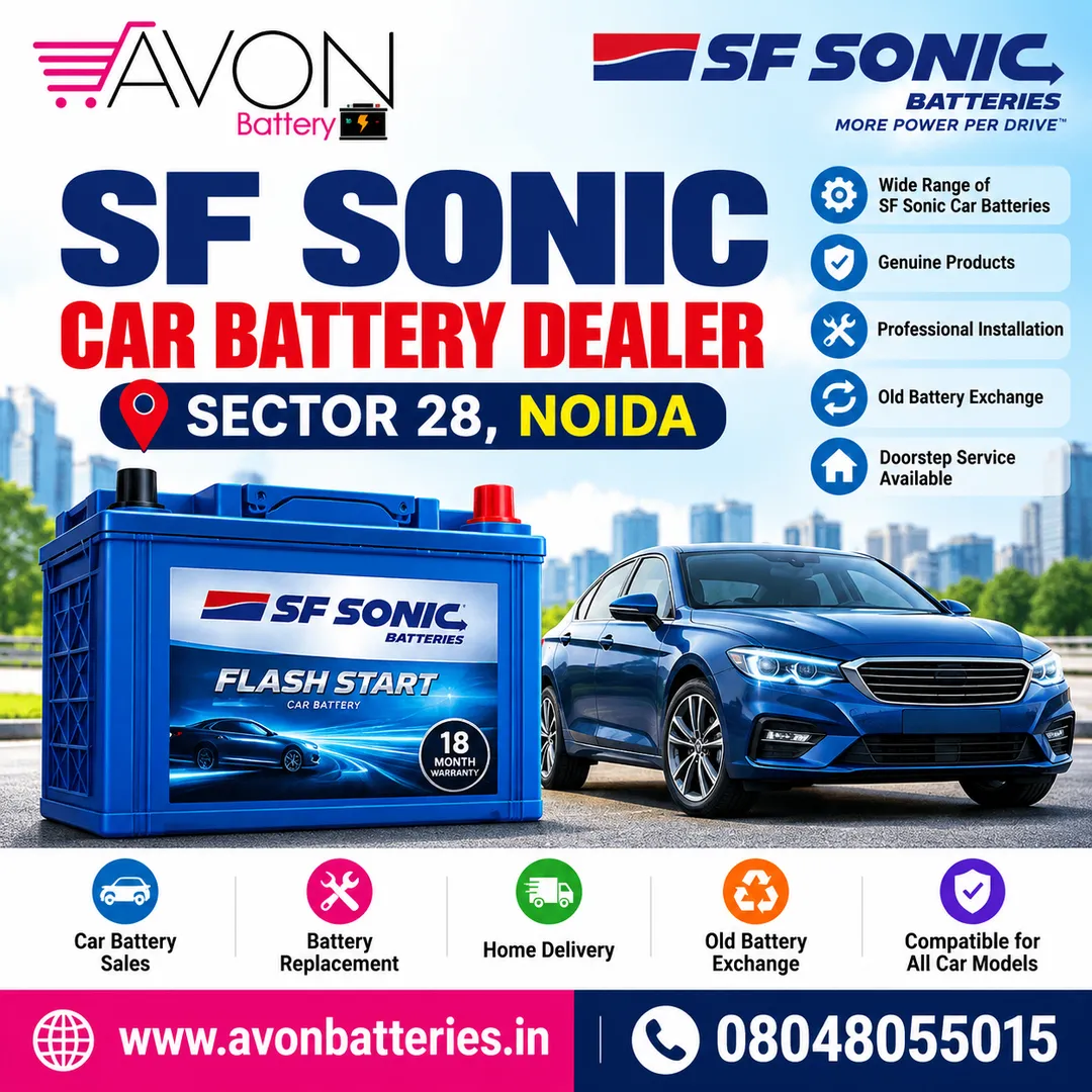 SF Sonic Car Battery Dealer Sector 28 Noida | Avon Battery