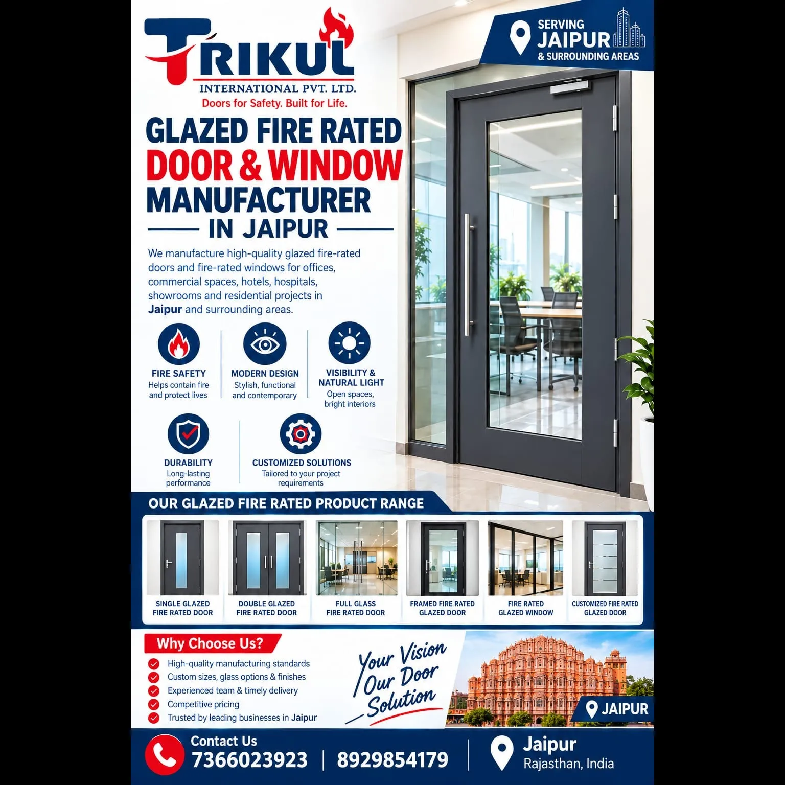 Glazed Fire Rated Door & Window Manufacturer in Jaipur – Trikul International
Fire safety is an ess...