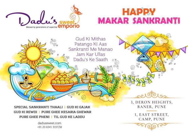 Gud Ki Mithas, Patango Ki Aas , Sankranti Me Manao Jam Kar Ullas Dadu's Ke Saath! Happy Makar Sankranti! *SPECIAL SANKRANTI THAALI *GUD KI GAJAK *GUD KI REWDI *PURE GHEE KESARIA GHEWAR *PURE GHEE PHENI *TIL GUD KE LADDU* @ Dadus Sweet Emporio, Camp-Pune & Baner-Pune