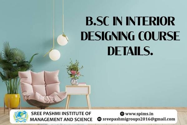 B.Sc in Interior Designin