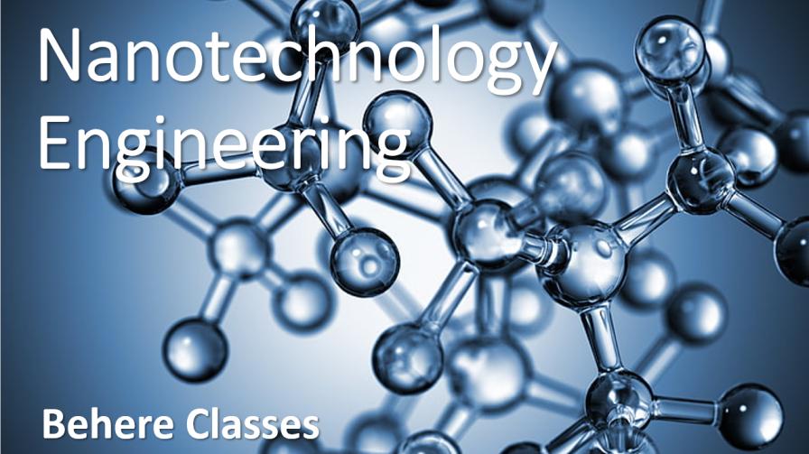 Nanotechnology Engineerin