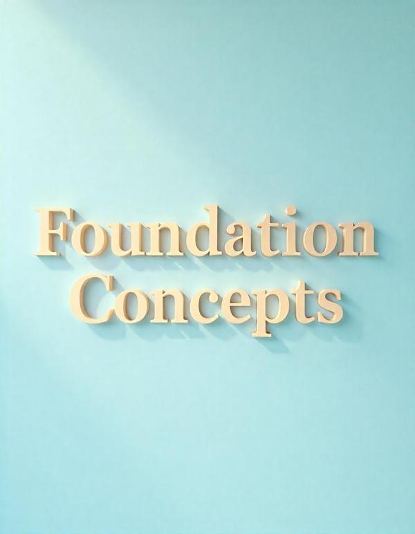 Foundation Concepts with 