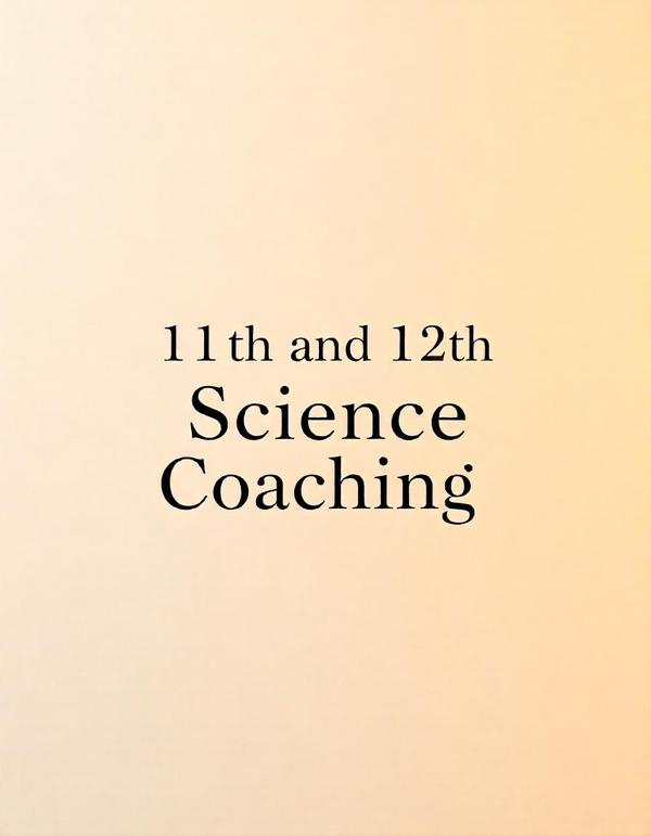11th and 12th Science Coa