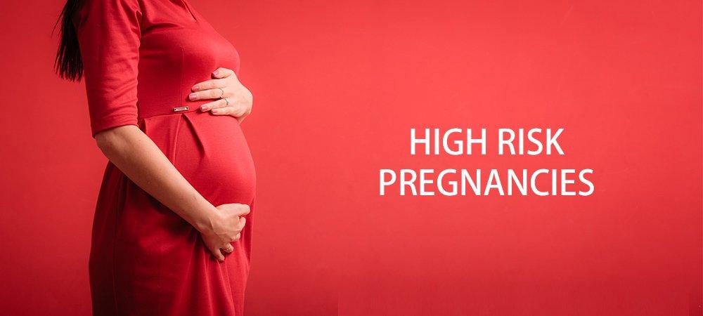HIGH RISK PREGNANCY
Every preg