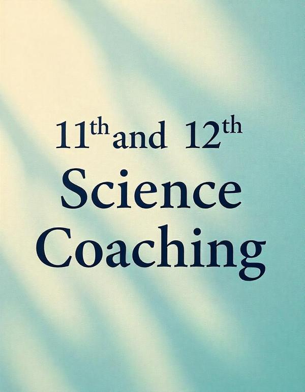 11th and 12th Science Coa