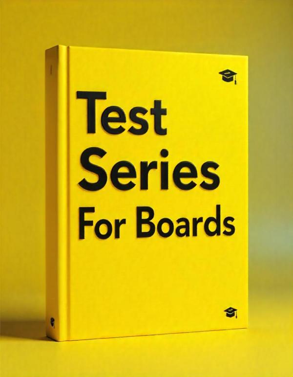 Test Series for Boards in