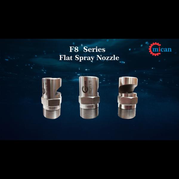 FLAT SPRAY NOZZLES (F8 SERIES)