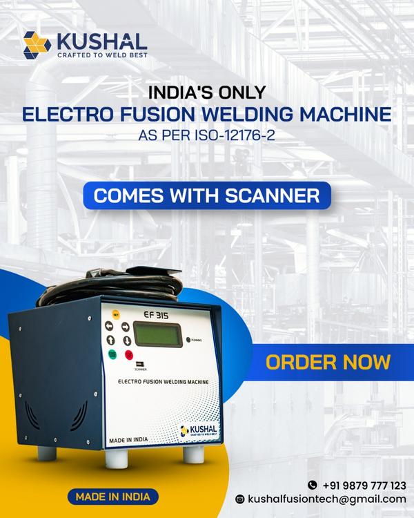 What makes Kushal Industries’ Electro Fusion Weldi