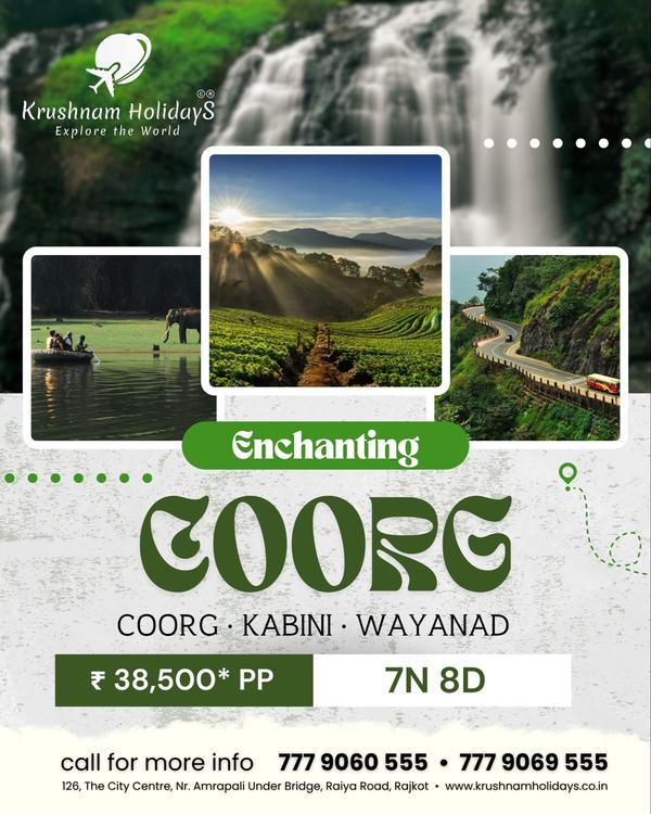 COORG - KABINI - WAYANAD
🌿 A 