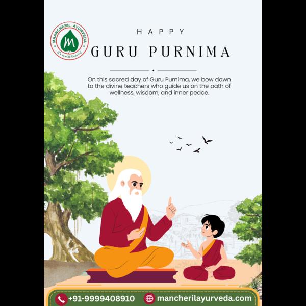 🌼 Guru Purnima Wishes from Mancheril Ke