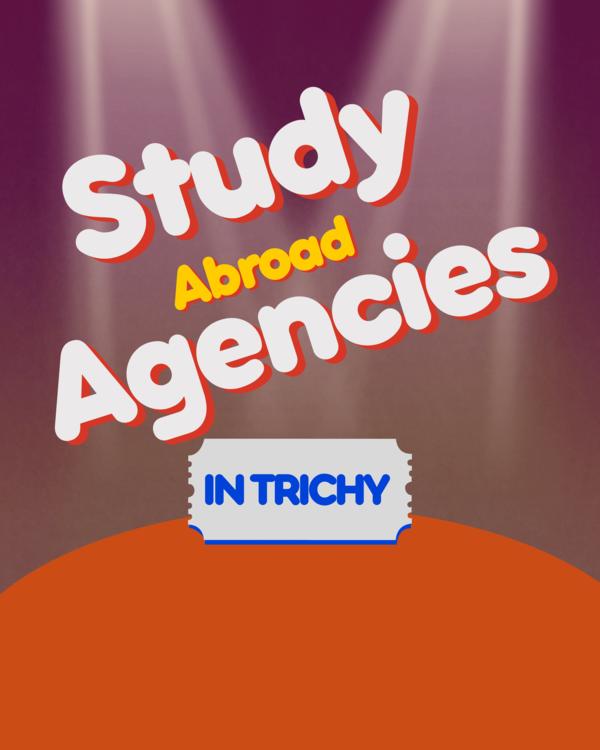 study abroad agencies in trich