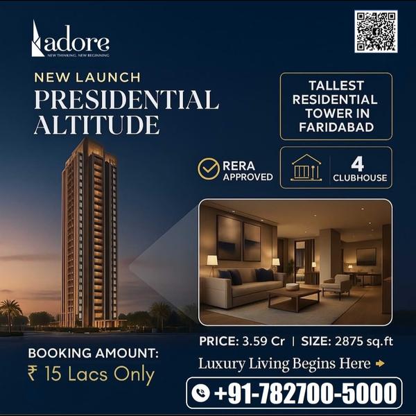 The Adore Presidential Altitud
