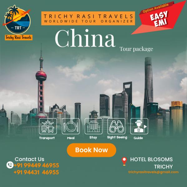 china tour package from trichy