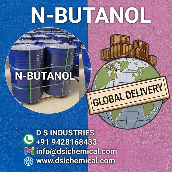 N-Butanol OR Normal Butyl Alcohol We Leading D S I