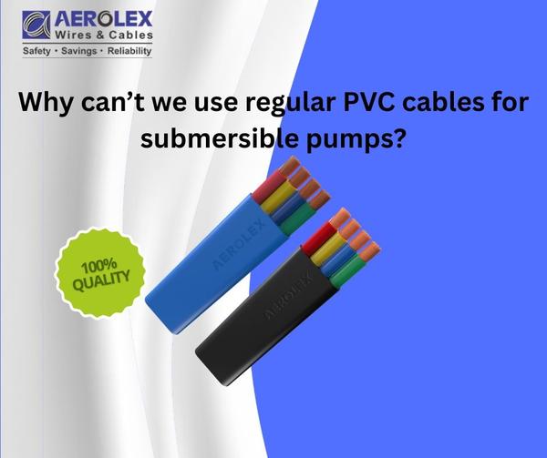 Why can’t we use regular PVC c