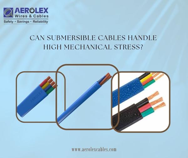 Can Submersible Cables Handle 