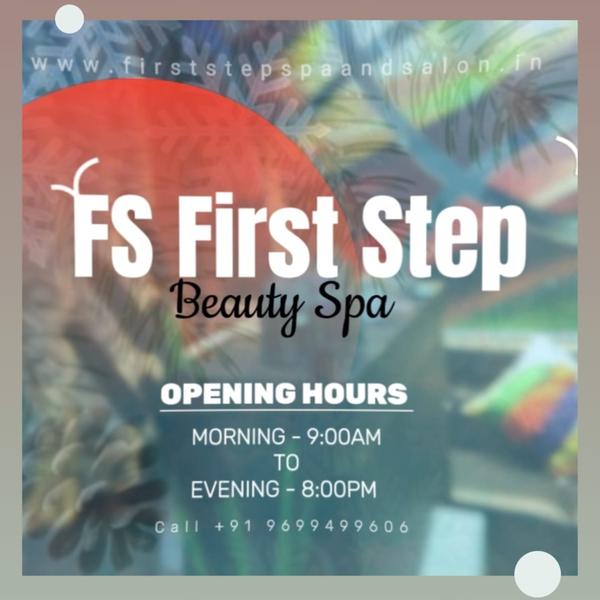 FS FIRST STEP SPA OPENING HOURS MORNING 