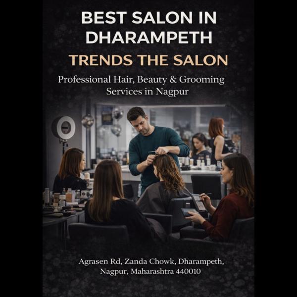 Best Salon in Dharampeth – Trends The Sa
