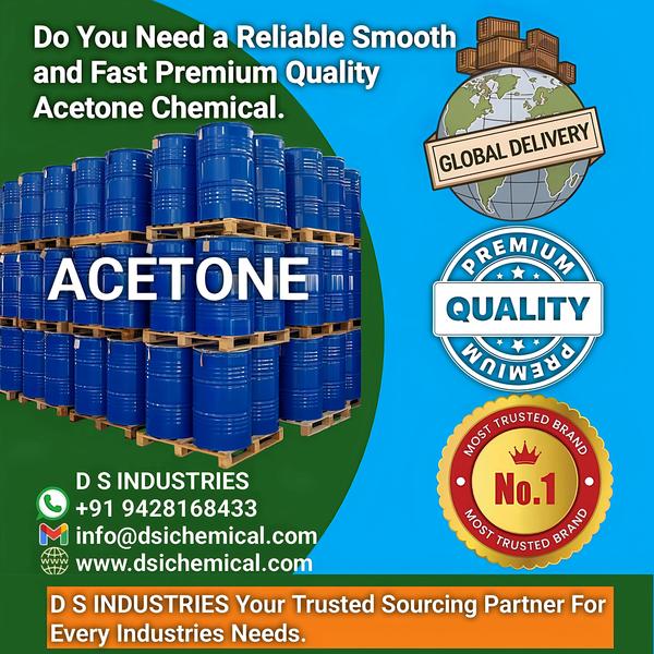 ACETONE We Leading D S INDUSTRIES Premium Quality 