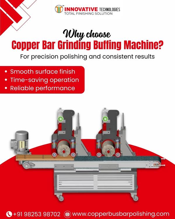Copper Bar Grinding & Buffing M/C Manufacturer in 
