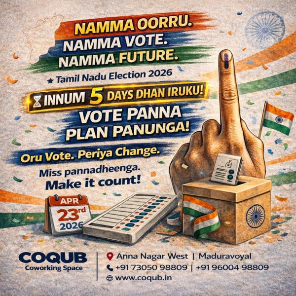 Namma Ooru. Namma Vote. Namma