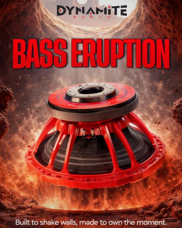 DYNAMITE SPEAKERS NOW  AVAILABLE IN 18 inch AND AL