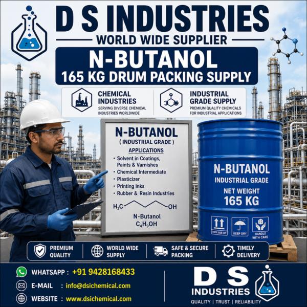 N-ButanoL We Leading D S INDUSTRIES Best Quality N