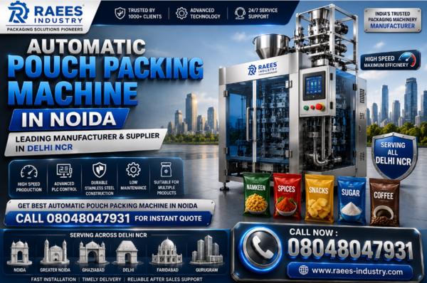 Automatic Pouch Packing Machine in Noida – Trusted