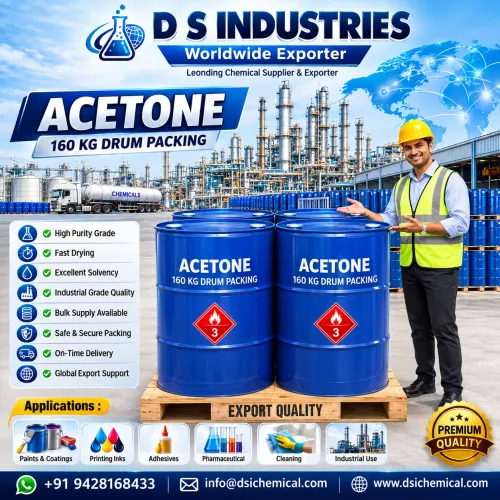ACETONE We Leading D S INDUSTRIES Best Acetone Sup