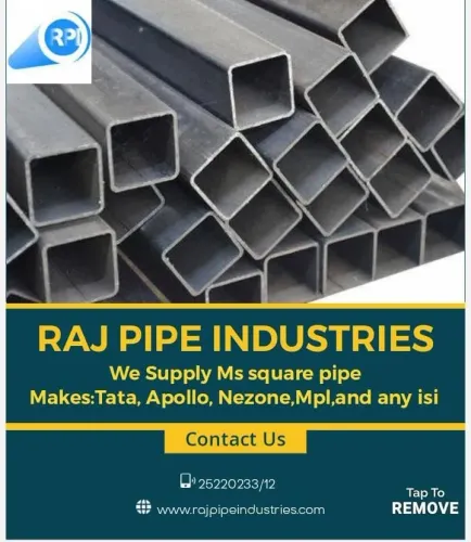 Ms Square Pipe Tata, Apollo, Nezone, Hi-tech, A-On