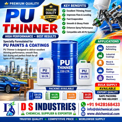 PU thinner We Leading D S INDUSTRIES Best Quality 