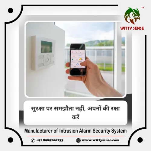 Wittysense Innovations – Indian Intrusion Alarm Sy