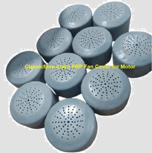 Best FRP Motor Fan Cover manufacture in Vadodara, 